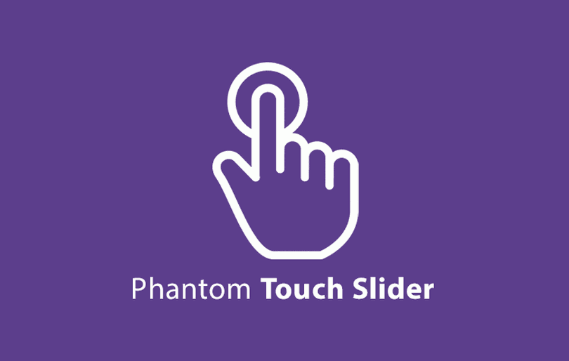 Phantom Touch Slider