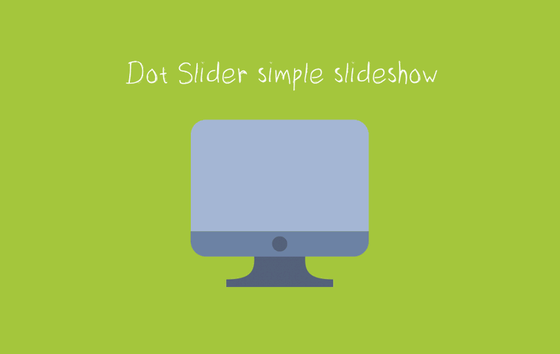 Dot Slider simple slideshow