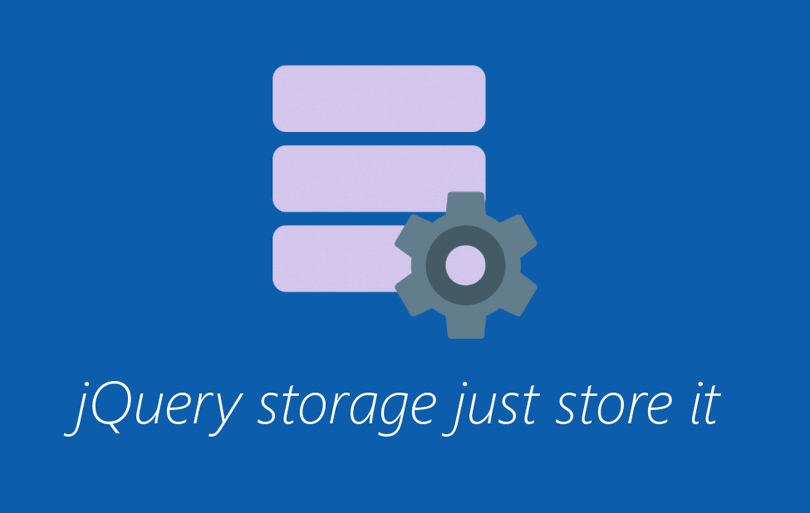 jQuery storage just store it